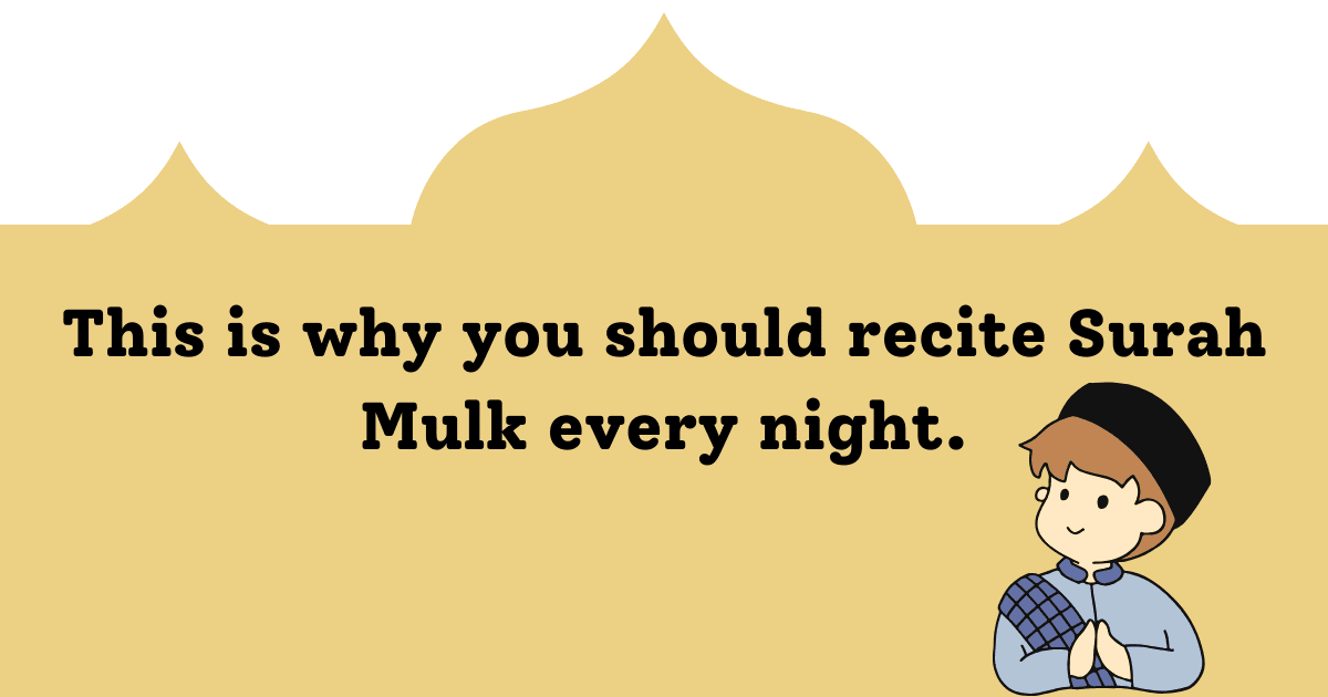 Recite Surah Mulk Every Night?