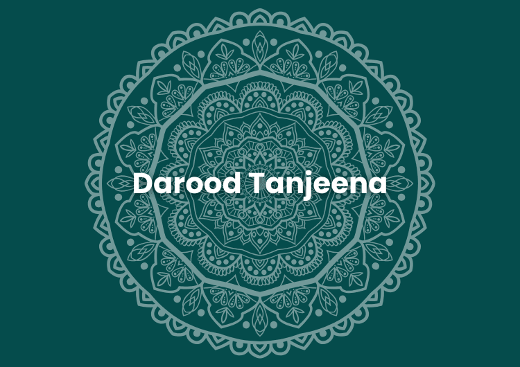 Darood Tanjeena: Read Online, Benefits and Translation